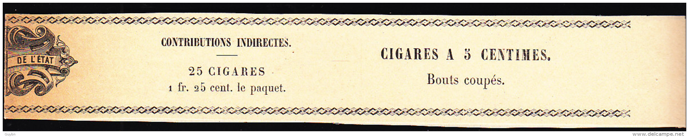 _ Etiquette Bande Taxe Droit Contributions Indirectes Cigares à 5 Centimes .. Type Sage  ... RRR  .... Tabac - Other & Unclassified