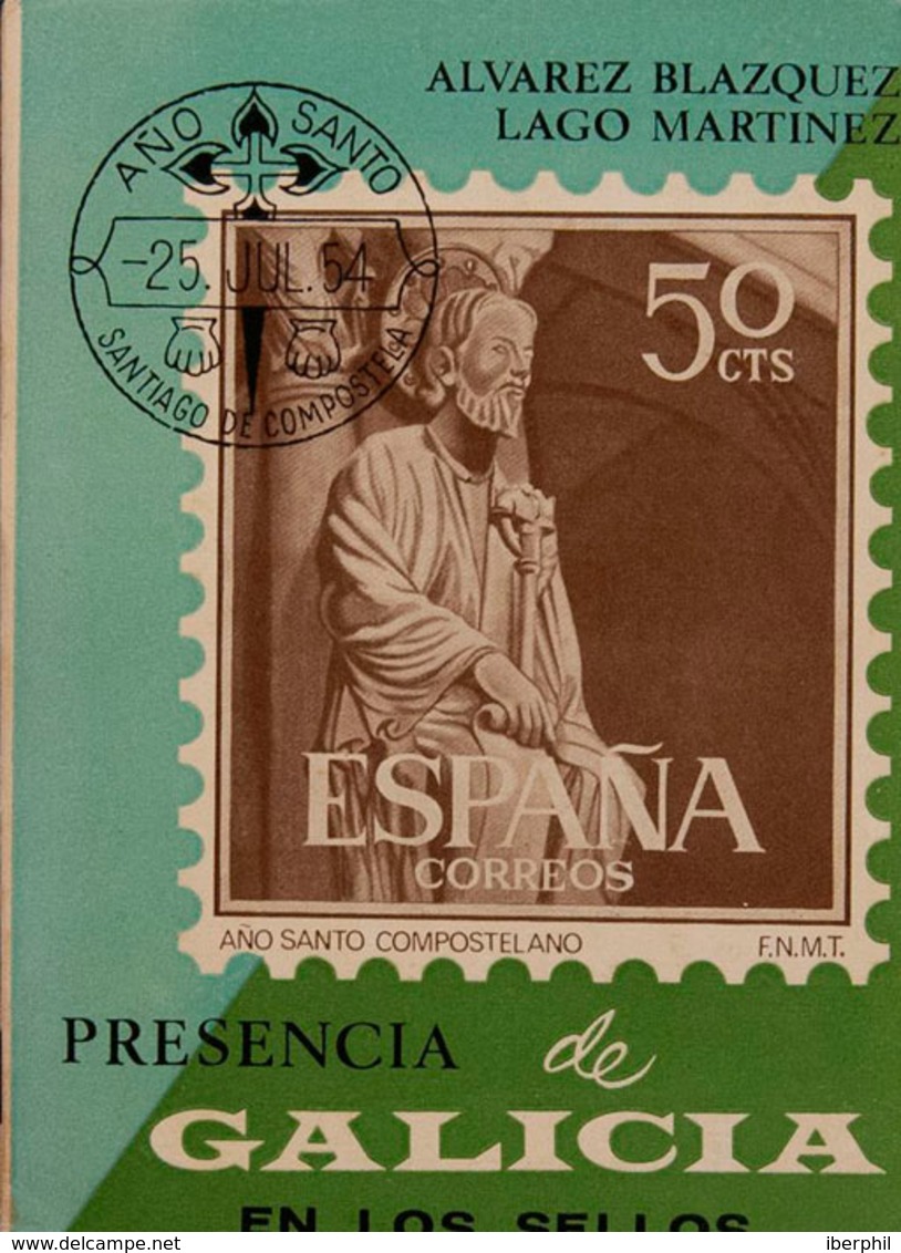 30 1965. PRESENCIA DE GALICIA EN LOS SELLOS. Alvarez Blázquez Y Lago Martínez. Editorial Artigas. Barcelona, 1965. - Andere & Zonder Classificatie