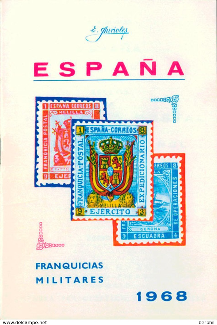 40 1968. CATALOGO DE SELLOS DE FRANQUICIA POSTAL EMITIDOS POR EL GOBIERNO ESPAÑOL CON DESTINO AL EJERCITO EXPEDICIONARIO - Other & Unclassified