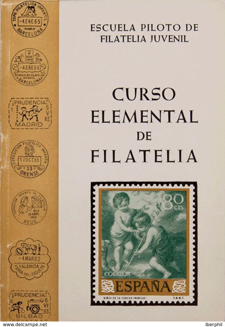 41 1968. CURSO ELEMENTAL DE FILATELIA. Escuela Piloto De Filatelia Juvenil. Sociedad Valenciana De Filatelistas. Valenci - Other & Unclassified