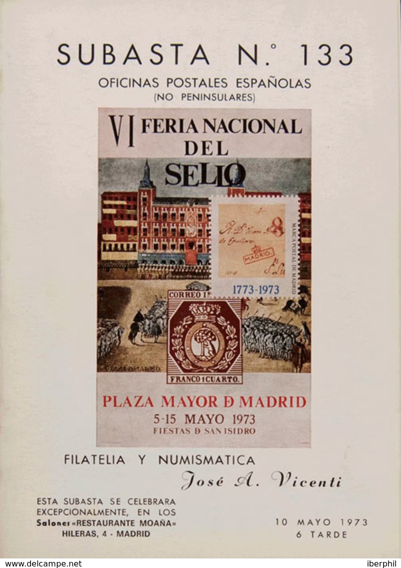48 1973. SUBASTA Nº133, COLONIAS ESPAÑOLAS. José A.Vicenti. Madrid, 1973. - Andere & Zonder Classificatie