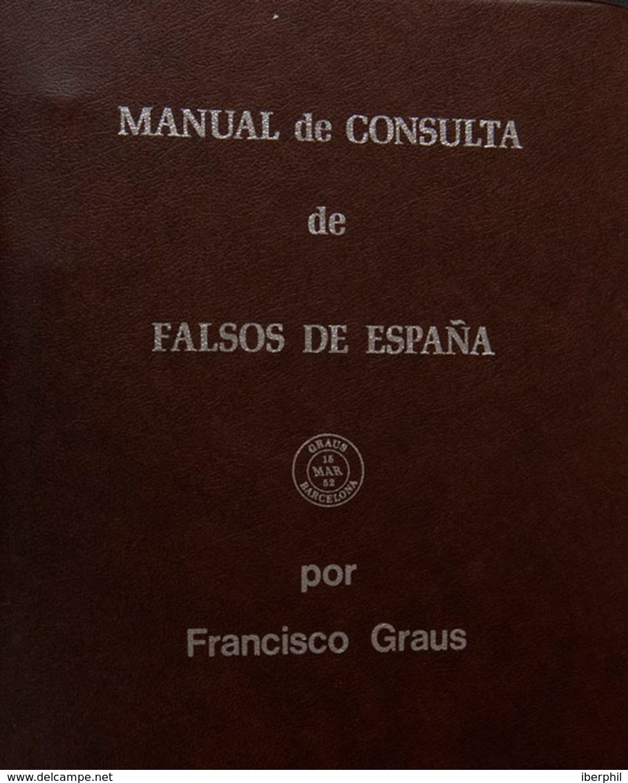 72 (1986ca). JUEGO COMPLETO DEL MANUAL DE CONSULTA DE FALSOS DE ESPAÑA, Compuesto Por Siete Volúmenes Con Fichas Interca - Sonstige & Ohne Zuordnung