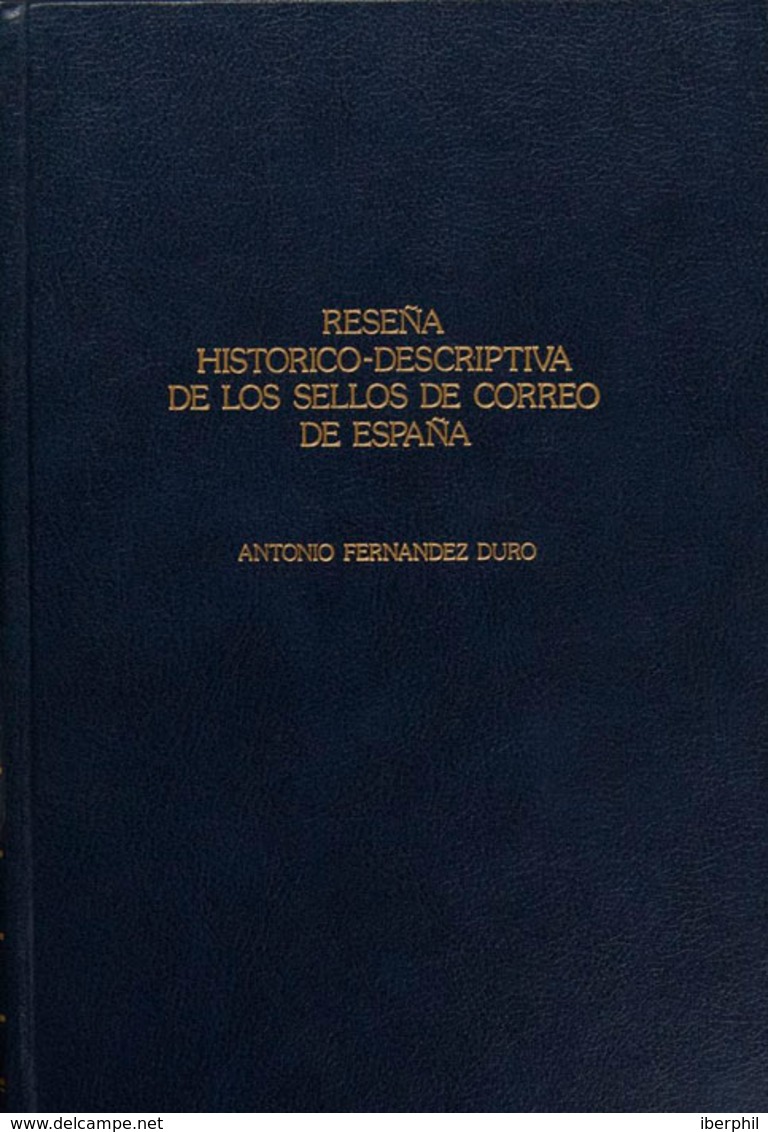112 (2000ca). RESEÑA HISTORICO-DESCRIPTIVA DE LOS SELLOS DE CORREO DE ESPAÑA (reimpresión Del Año 2000ca). Antonio Ferná - Otros & Sin Clasificación