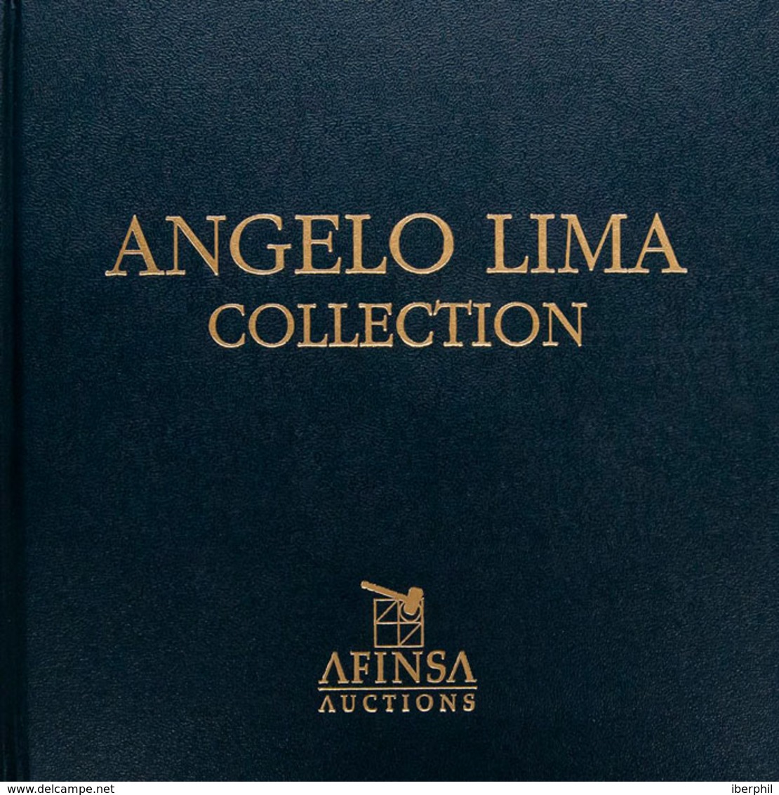 116 (2000ca). Conjunto De Seis Catálogos De "Selección" De Afinsa: ANGELO LIMA, ANTONIO FELINO, PRIMER SELLO ESPAÑOL, JO - Other & Unclassified