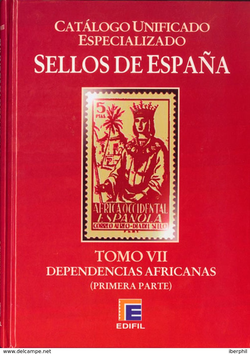 140 (2012ca). Tres Volúmenes Del CATALOGO ESPECIALIZADO DE SELLOS DE COLONIAS ESPAÑOLAS DE EDIFIL (todos Los Correspondi - Otros & Sin Clasificación