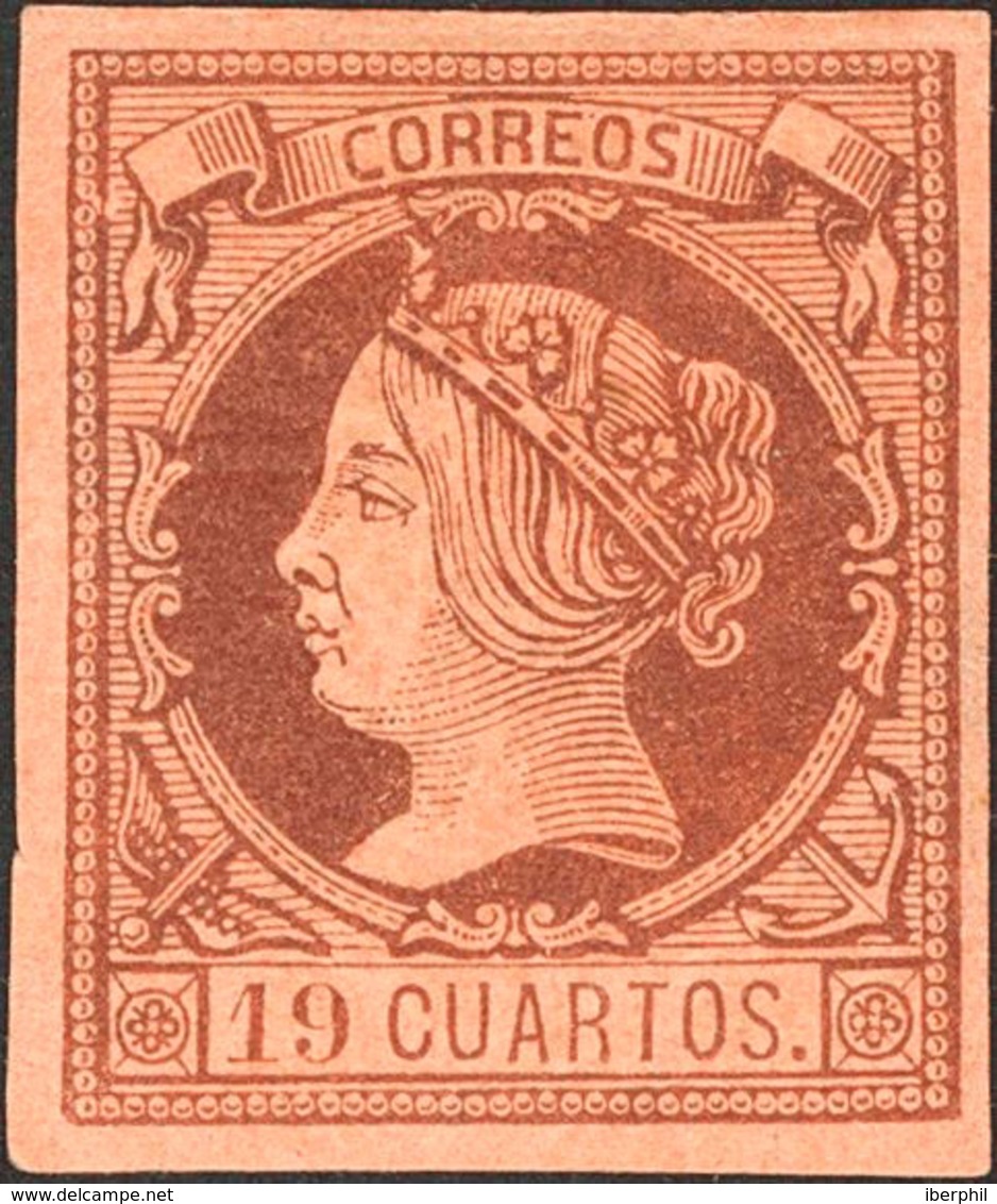 255 1860. * 54. 19 Cuartos Castaño. Color Excepcional Y Enormes Márgenes. PIEZA DE LUJO. Cert. CEM. - Otros & Sin Clasificación