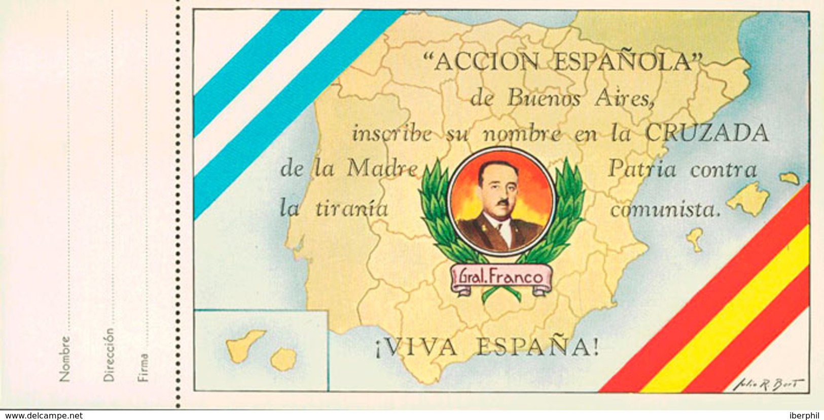 1022 1938. Tarjeta Postal Ilustrada. ACCION ESPAÑOLA DE BUENOS AIRES, Con Cupón De Adhesión. MAGNIFICA Y RARA. - Other & Unclassified