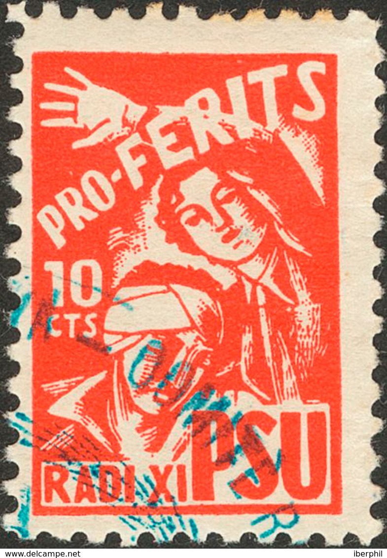 1080 1937. 10 Cts Rojo. PRO FERITS P.S.U. MAGNIFICO. (Guillamón 1825, Domenech 693) - Otros & Sin Clasificación