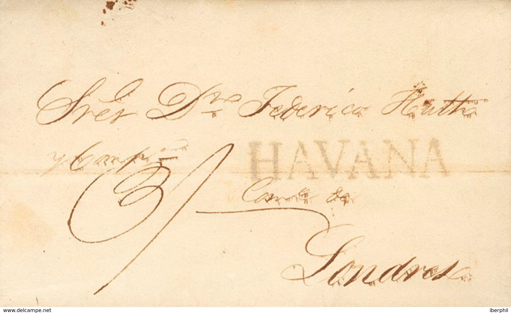 1165 1829. LA HABANA A LONDRES (INGLATERRA). Marca HAVANA (P.E.12) Edición 2004 Y Porteo Inglés "3/-". MAGNIFICA Y RARA. - Cuba (1874-1898)