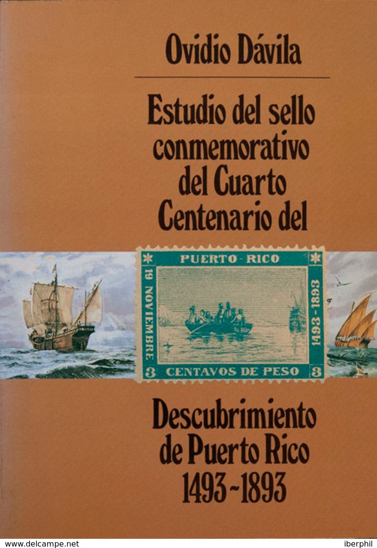 1558 1991. ESTUDIO DEL SELLO CONMEMORATIVO DEL CUARTO CENTENARIO DEL DESCUBRIMIENTO DE PUERTO RICO 1493-1893. Ovidio Dáv - Puerto Rico
