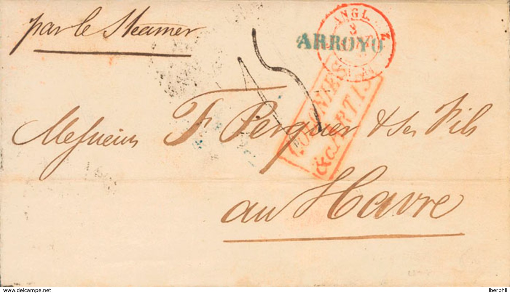 1560 1850. GUAYAMA A LE HAVRE (FRANCIA), Circulada Por Vapor Inglés. Marcas ARROYO Y FRANCO (al Dorso), En Azul (P.E.1 Y - Puerto Rico