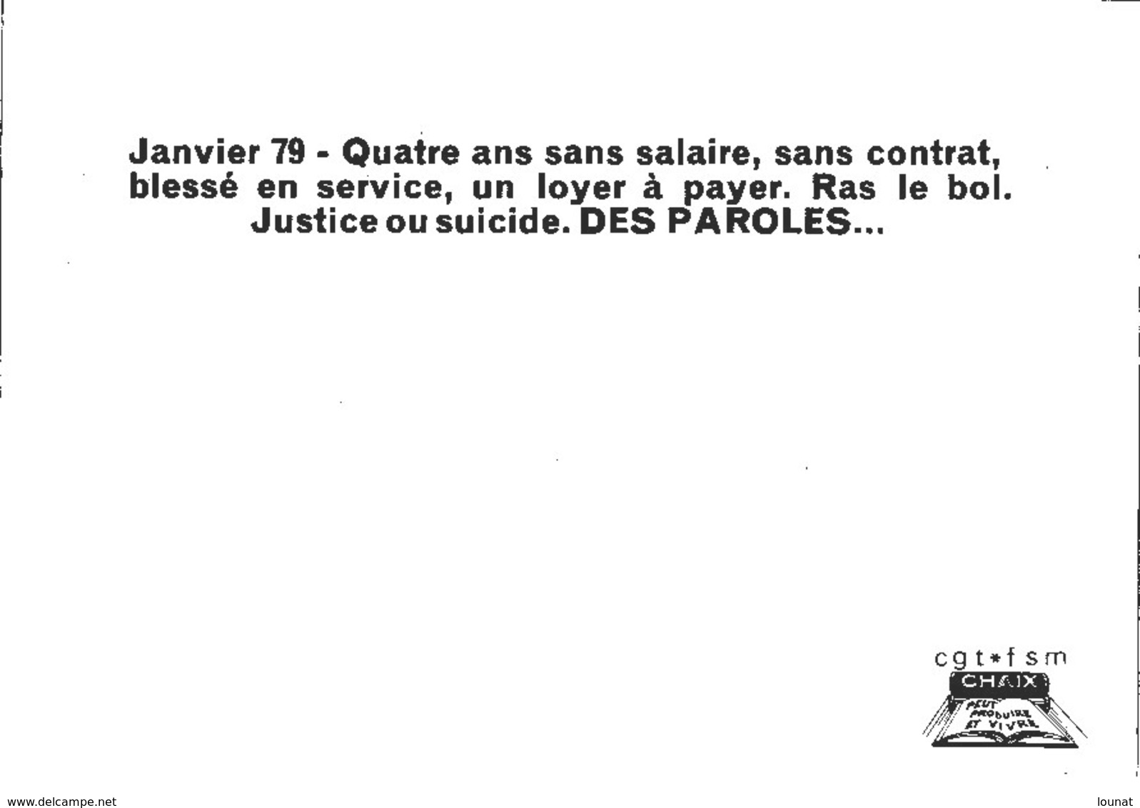 Janvier 79 - Quatre Ans Sans Salaire, Sans Contrat - CGT *fsm CHAIX - Sindicatos