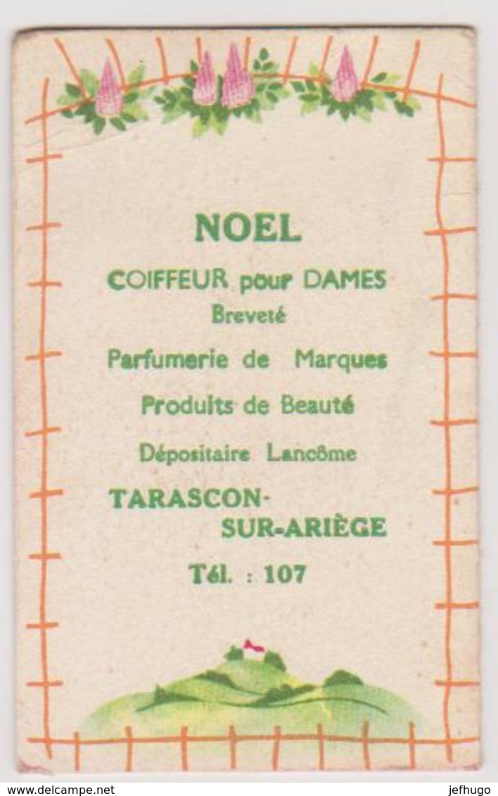 781 _ CALENDRIER PARFUM FESTIVAL CHERAMY 1954 . NOEL COIFFEUR DAMES DEPOSITAIRE LANCOME . TARASCON SUR ARIEGE - Petit Format : 1941-60