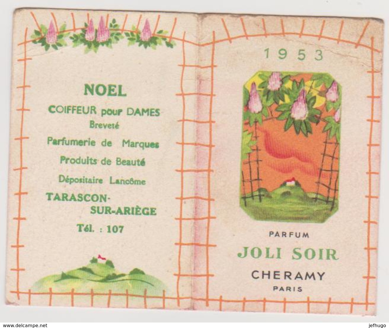 781 _ CALENDRIER PARFUM FESTIVAL CHERAMY 1954 . NOEL COIFFEUR DAMES DEPOSITAIRE LANCOME . TARASCON SUR ARIEGE - Petit Format : 1941-60