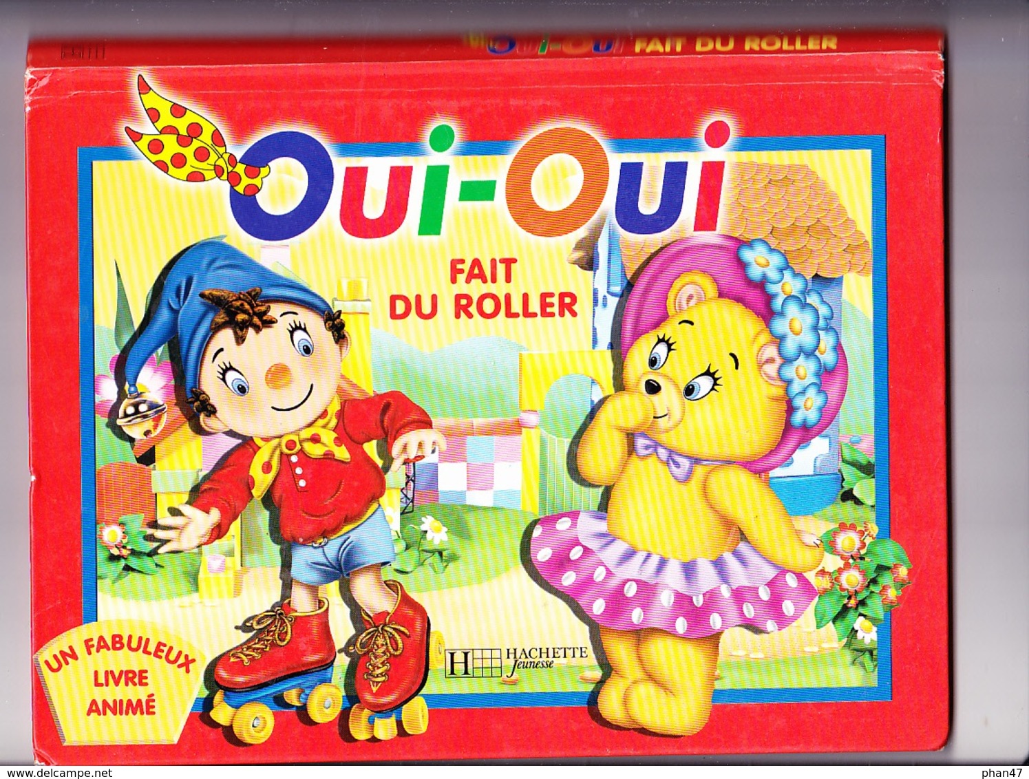 OUI-OUI Livre Animé (à Système Ou Pop-up) ENID BLYTON, Ed. Hachette Jeunesse 2003 - Hachette