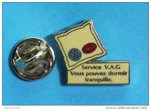 1 PIN'S //   ** AUDI / VOLKSWAGEN ** SERVICE V.A.G / VOUS POUVEZ DORMIR TRANQUILLE ** . (Sofrec Paris) - Volkswagen