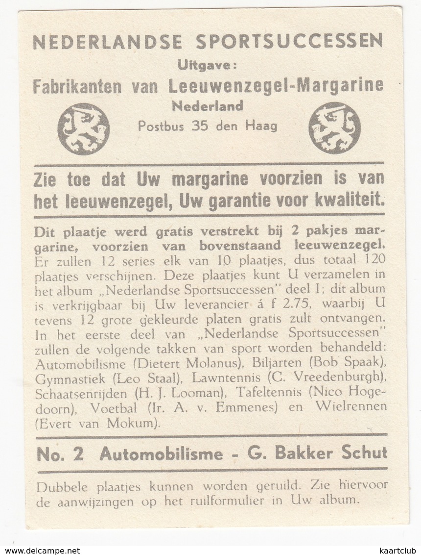 No. 2 Automobilisme - 'Bud' G. Bakker Schut - (Motorcoureur) - Nederlandse Sportsuccessen - LEEUWENZEGEL-MARGARINE - Andere & Zonder Classificatie
