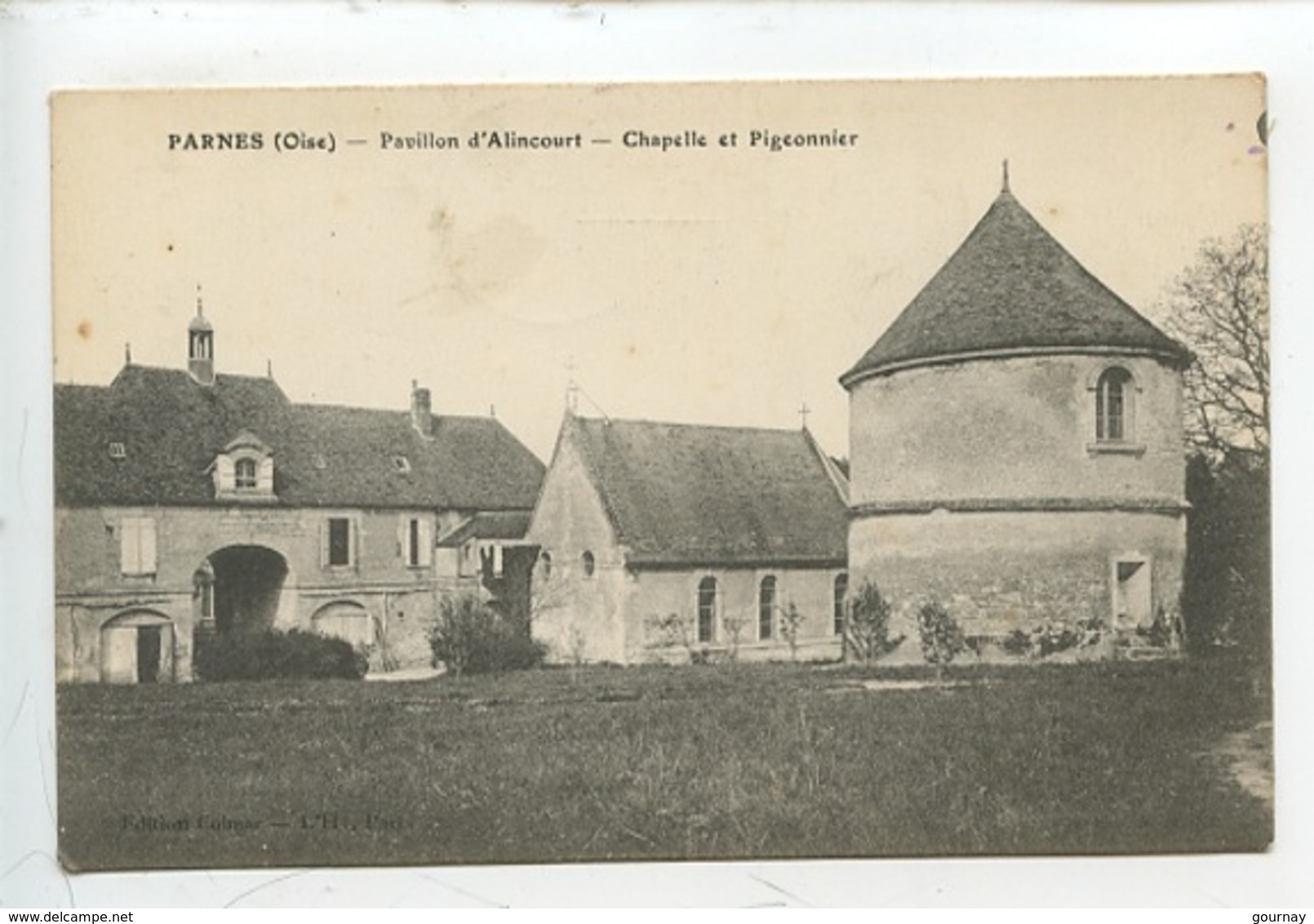 Parnes (Oise) Pavillon D'Alincourt, Chapelle Et Pigeonnier (colombier) - Autres & Non Classés