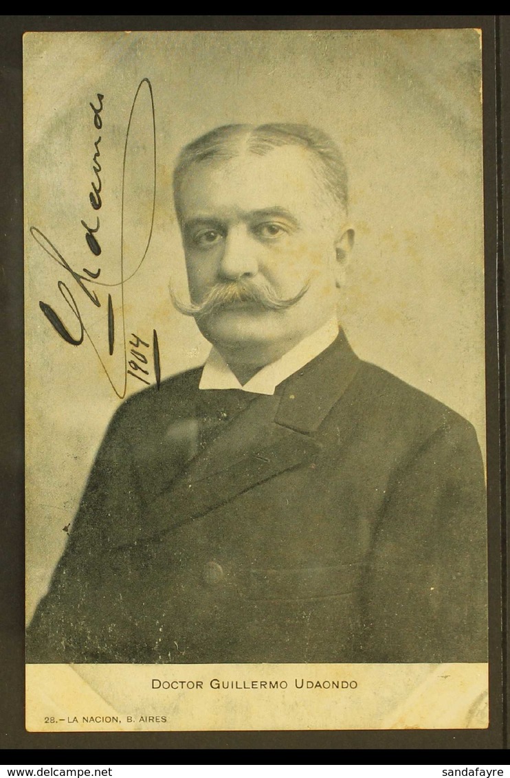 GUILLERMO UDAONDO SIGNATURE.  1904 Picture Postcard Portrait, Signed G. UDAONDO, An Argentinian Politician And Governor  - Other & Unclassified