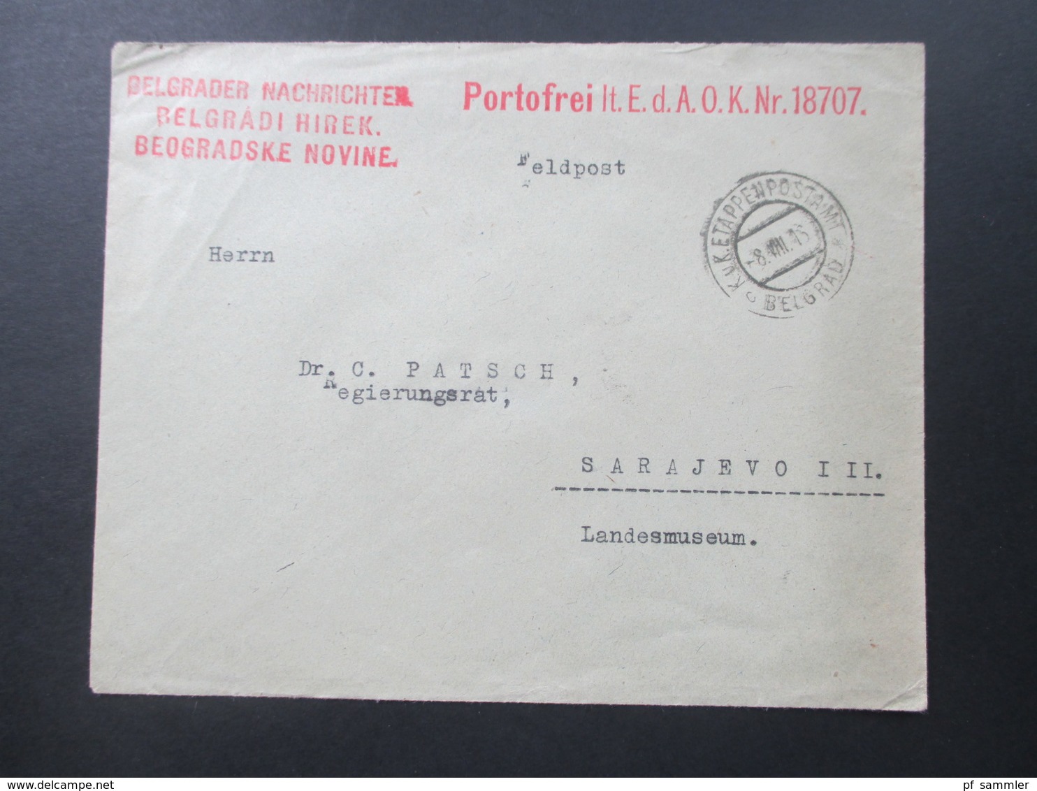 Österreich / Bosnien 1916 Belgrader Nachrichten. Portofrei Lt. E.d.A.O.K.Nr. 18707. KuK Etappenpostamt Belgrad - Bosnia And Herzegovina