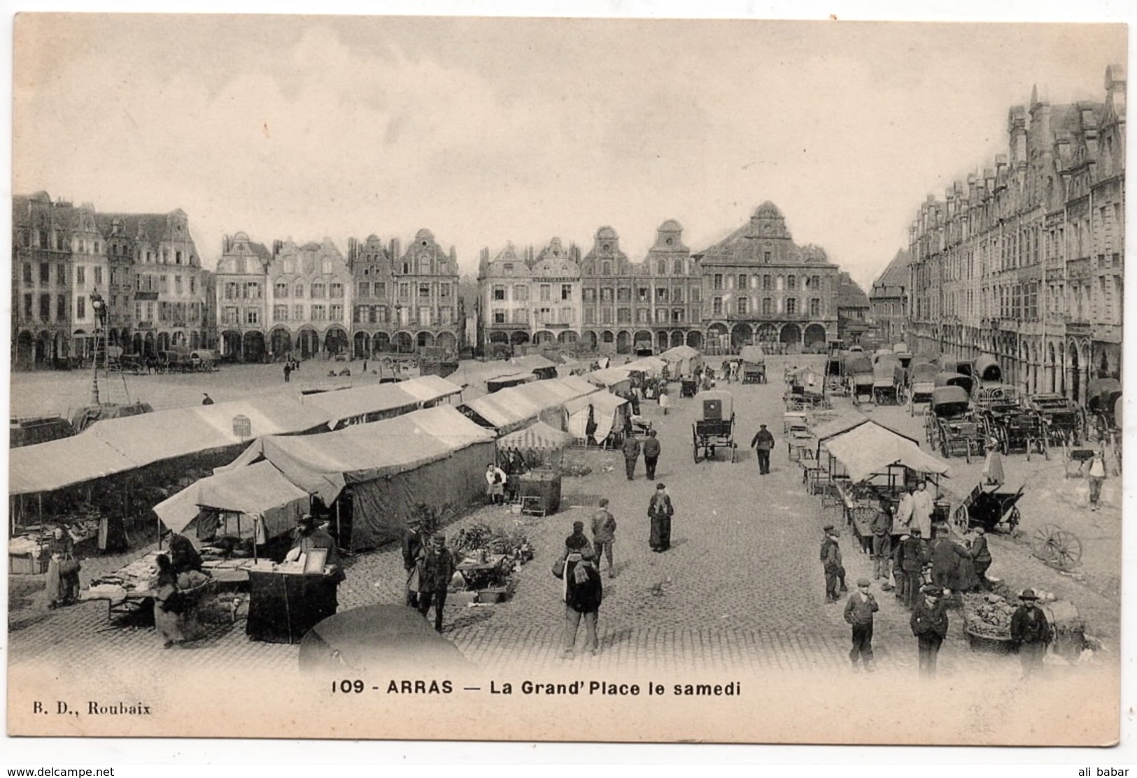 Arras : La Grand'Place Le Samedi (Edit. R.D., Roubaix, N°109) - Arras