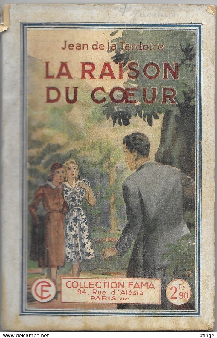 La Raison Du Cœur Par Jean De La Tardoire - Fama N°714 - Romantique