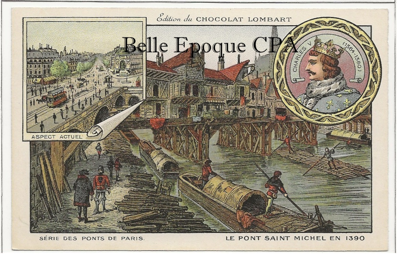 75 - PARIS - Série Des Ponts - 1390 / Pont Saint-Michel +++ Édition Du Chocolat LOMBARD / 9x14cm +++ Parfait état - Ponti