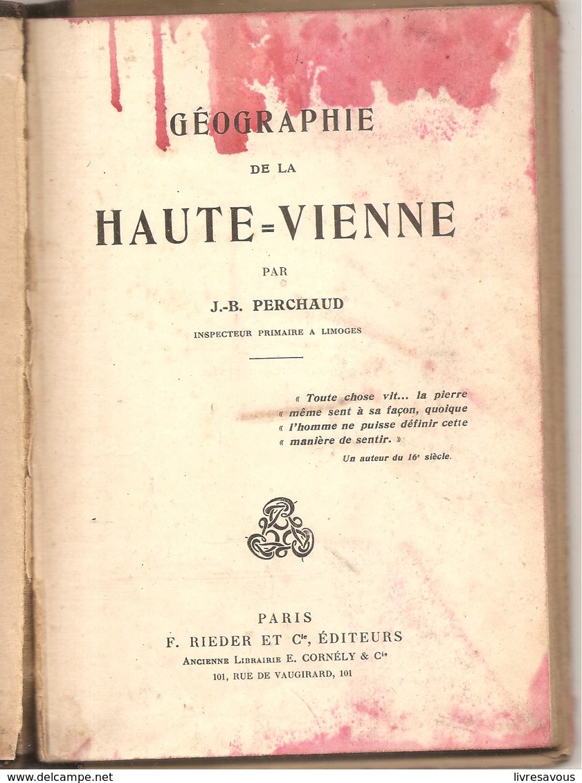 Géographie De La Haute Vienne Par J.B PERCHAUD F. RIEDER ET Cie Editeurs De 1917 - Limousin