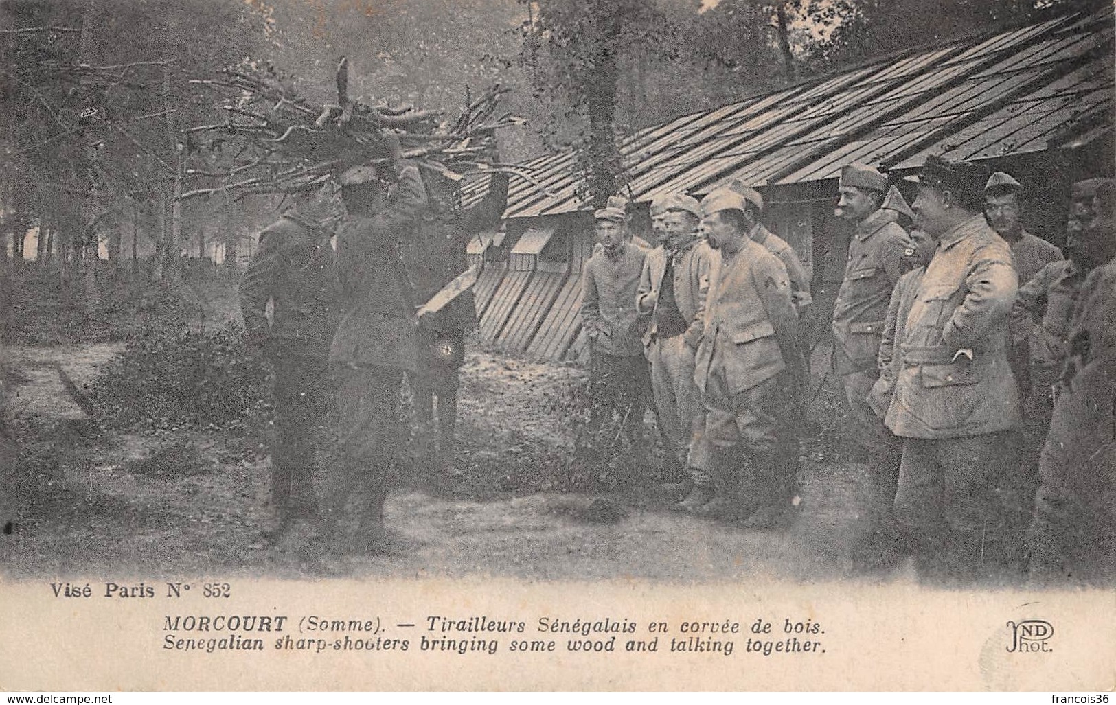 Morcourt (80) - Tirailleurs Sénégalais En Corvée De Bois - Soldats Militaire Militaria - Autres & Non Classés