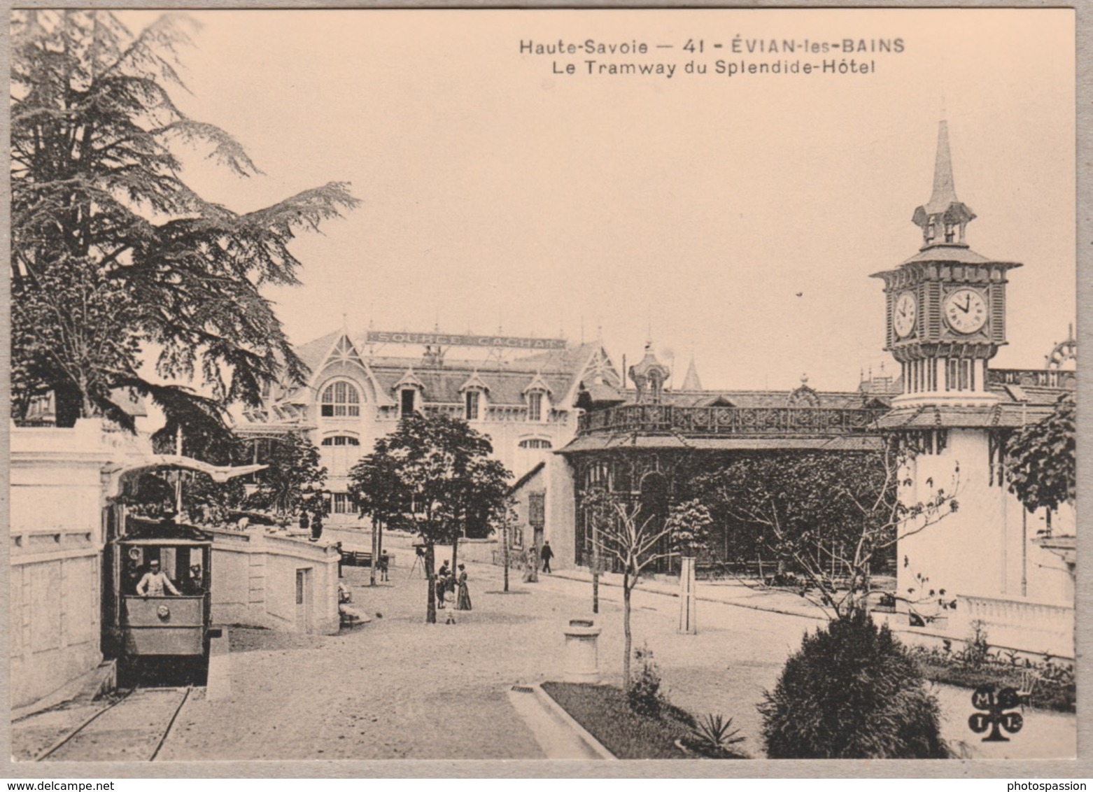 Evian, Le Tramway De L'Hôtel Splendide Devant La Buvette De La Source Cachat. Trains - Railway - Bahn - „Reproduction“ - Eisenbahnen