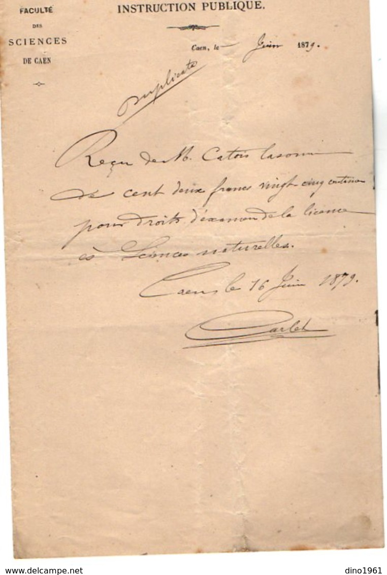 VP12.085 - 1879 - Lettre à En - Tête Ecole De Médecine Et De Pharmacie De CAEN Pour Mr CATOIS - Collections