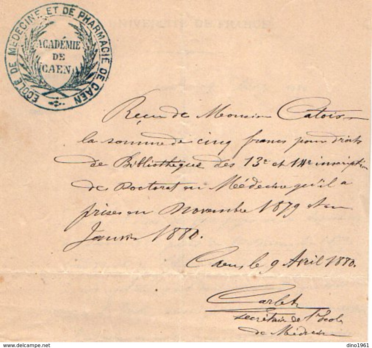 VP12.086- 1880 - Lettre à En - Tête Ecole De Médecine Et De Pharmacie De CAEN Pour Mr CATOIS - Collections
