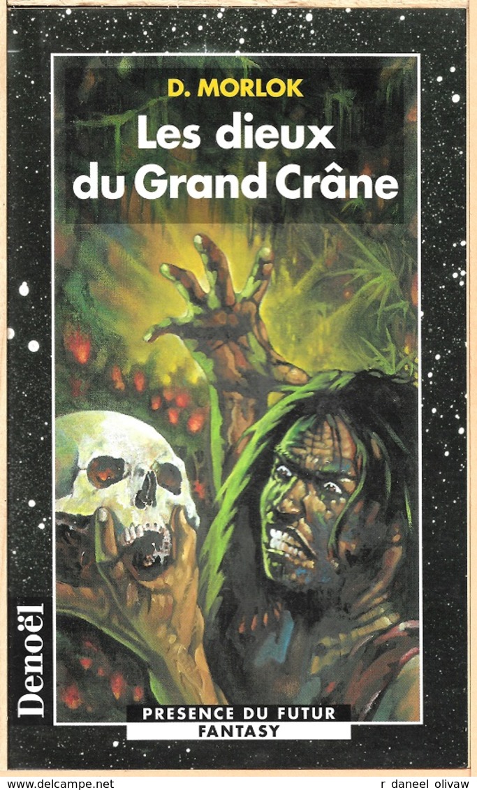 PDF 599 - MORLOK, D. - Les Dieux Du Grand Crâne (comme Neuf) - Présence Du Futur