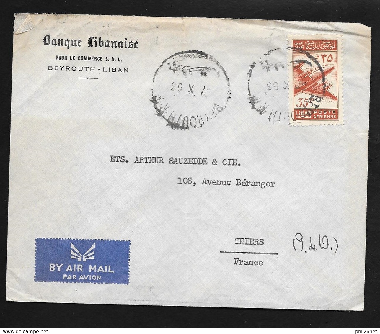 Liban Lettre Par Avion Banque Libanaise Pour Le Commerce Beyrouth Le 7/10/1953 à Thiers  Poste Aérienne N°87  B/TB - Brieven En Documenten