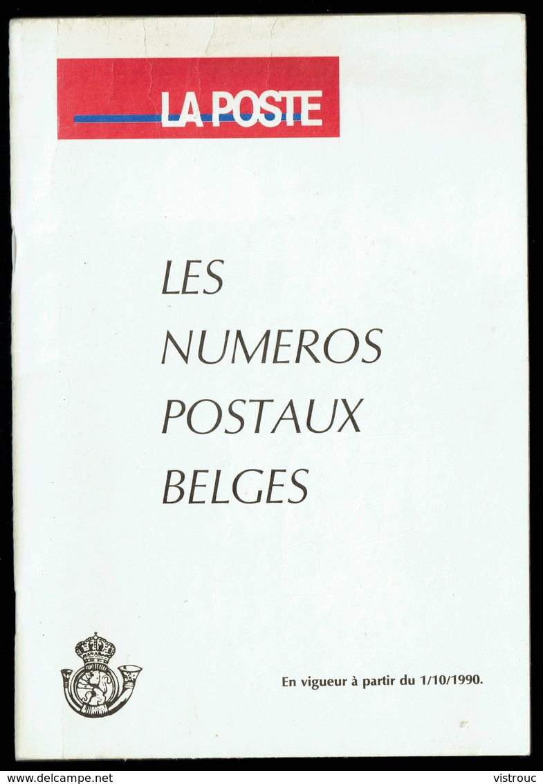 " Liste Des N° Postaux " - Document émis Par Les Postes Belges - Edition De 1990. - Andere & Zonder Classificatie