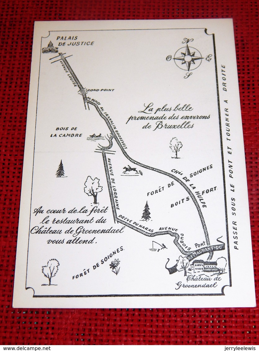 GROENENDAEL - HOEILAART -   Château De Groenendael - Restaurant Rose  - Carte,  Plan D'accès - Hoeilaart