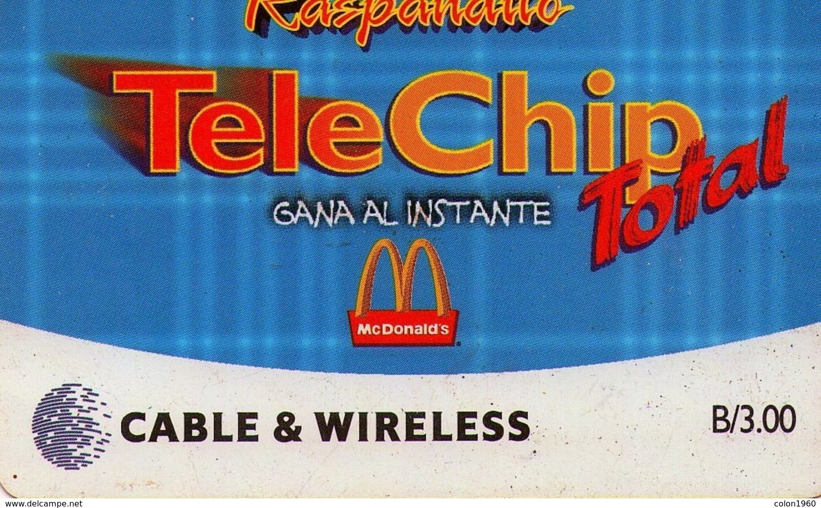 PANAMA. PAN-C&W-111B. TELE CHIP, Raspadito Mc Donalds. B/3,00. (016) - Panamá