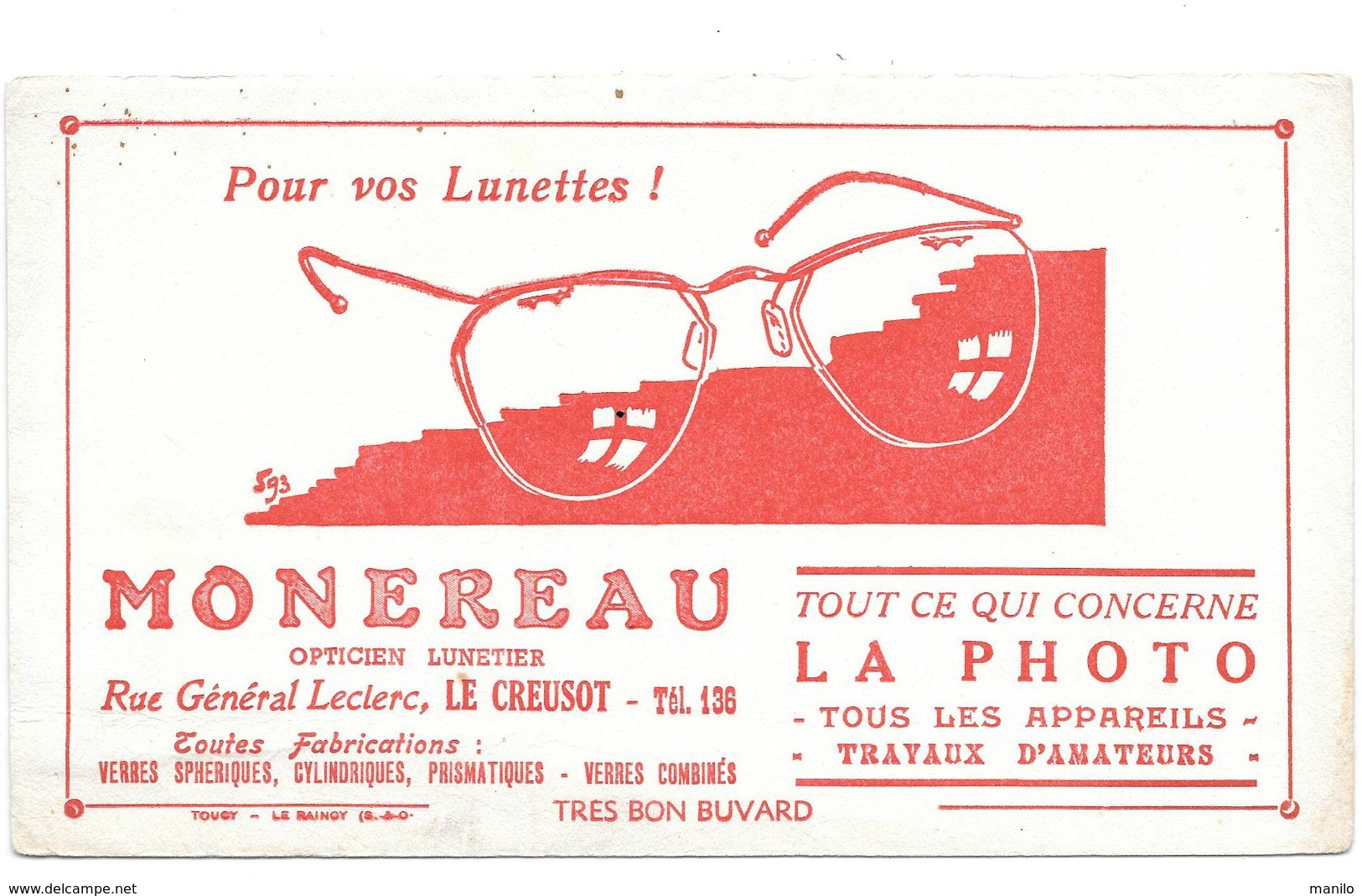 Buvard Ancien  OPTICIEN LUNETIER - PHOTO - MONEREAU LE CREUSOT - Lunettes, Appareils Photo,   - IMP.TOUGY LE RAINCY - O