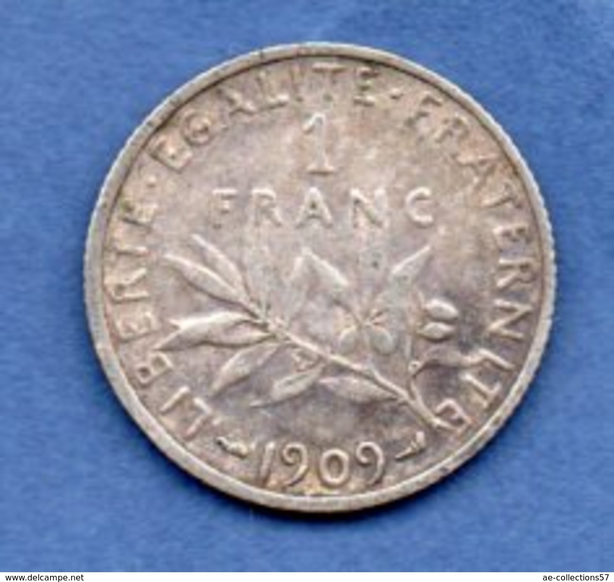 1 Franc Semeuse  1909 / TTB+ - Autres & Non Classés