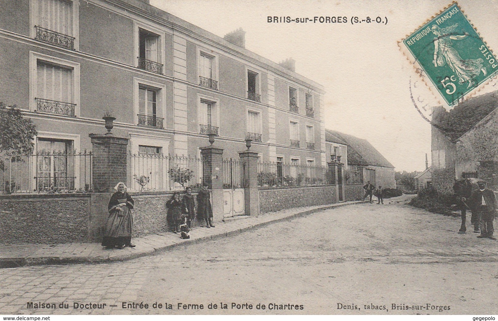 BRIIS SOUS FORGES - Maison Du Docteur - Entrée De La Ferme De La Porte De Chartres - Briis-sous-Forges