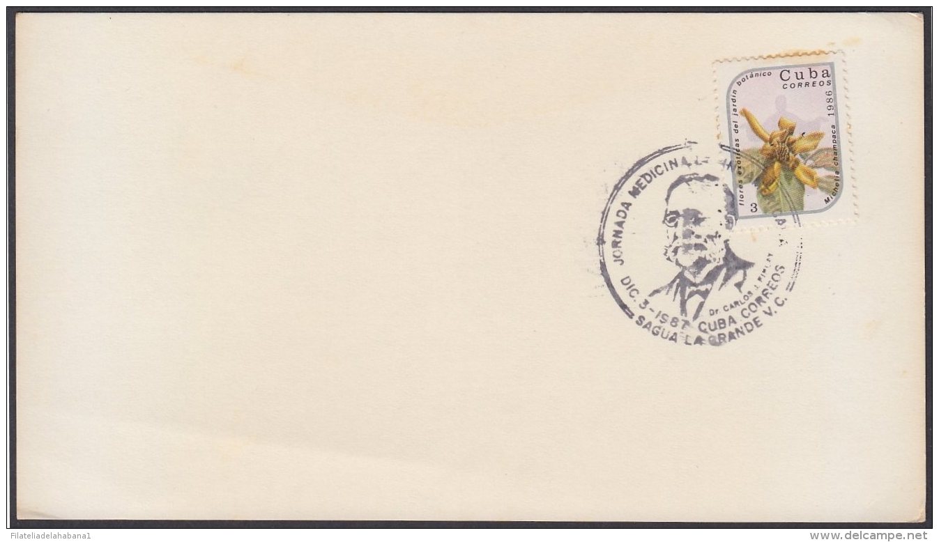 1987-CE-44 CUBA 1987 SPECIAL CANCEL. JORNADA DE MEDICINA,  FINLAY, MEDICINE. SAGUA LA GRANDE CLUB. - Briefe U. Dokumente