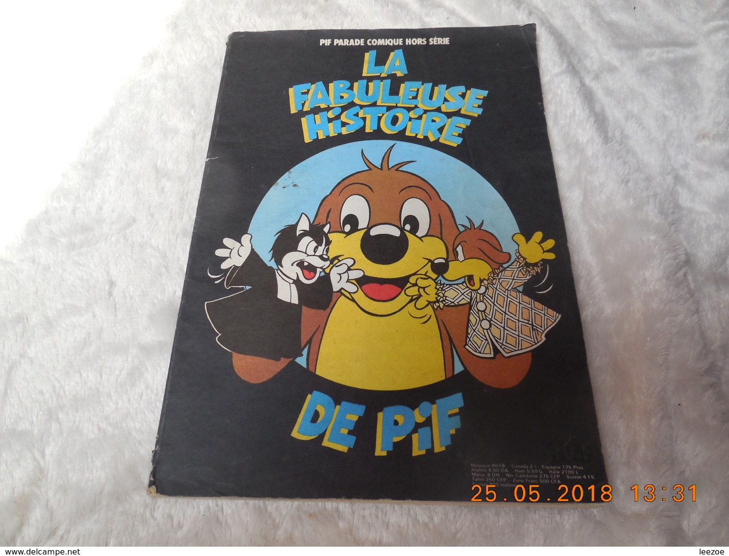 Fabuleuse Histoire De Pif Arnal Historique + BD ,Chéret Rahan Cézard Fred Bara Kamb ,©.1979 Éo - Pif & Hercule