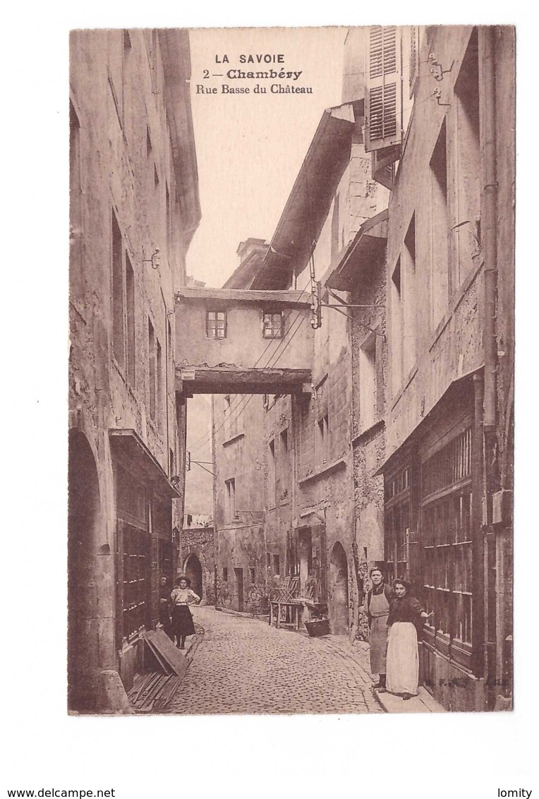 73 Chambery Rue Basse Du Chateau Cpa Carte Animée - Chambery