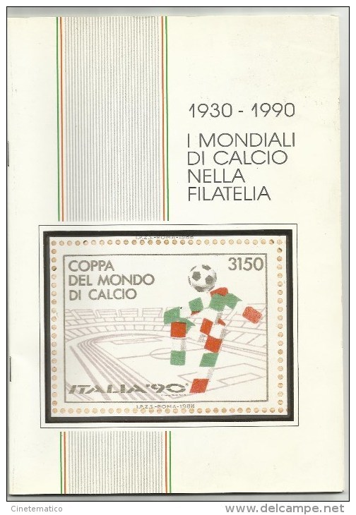 1930 - 1990  I MONDIALI DI CALCIO NELLA FILATELIA - Tematica