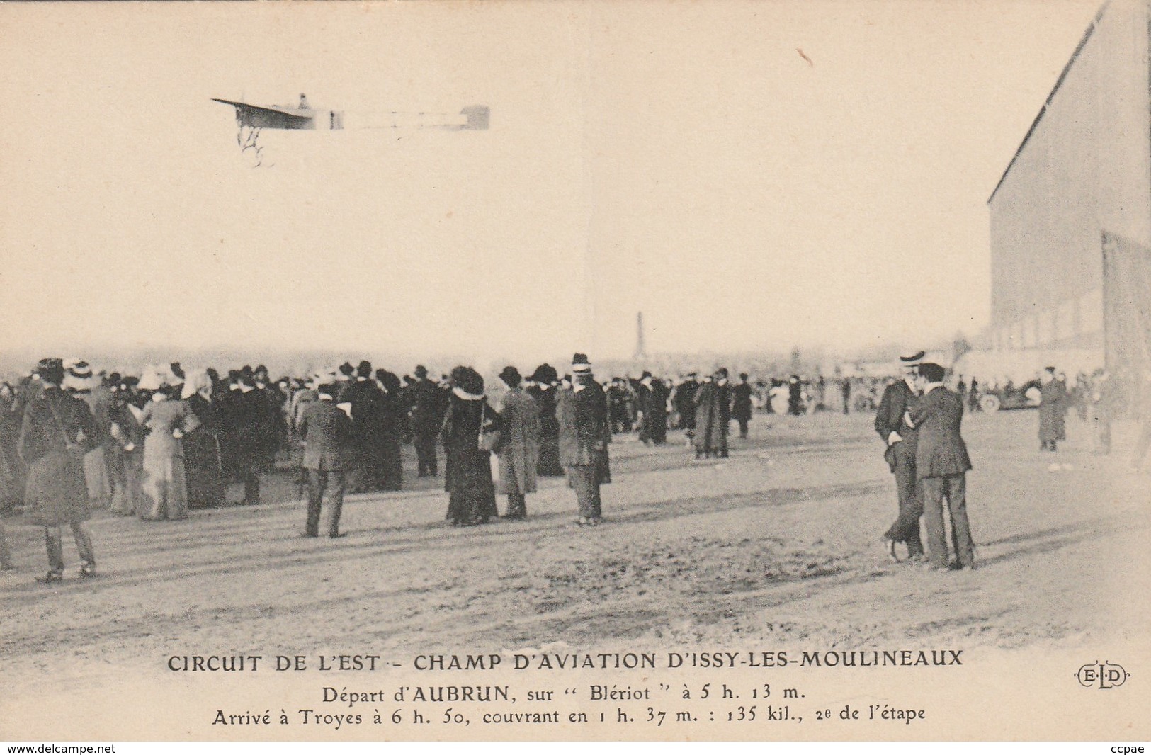 CIRCUIT DE L'EST - Champ D'Aviation D'Issy-les-Moulineaux. Départ D'AUBRUN Sur "Blériot" ... Arrivée à Troyes ... - ....-1914: Precursors