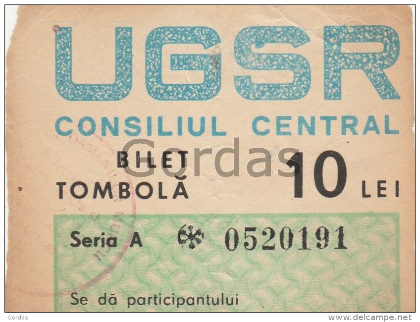 Romania - UGSR - Bilet Tombola - 10 Lei - Lottery - Billets De Loterie