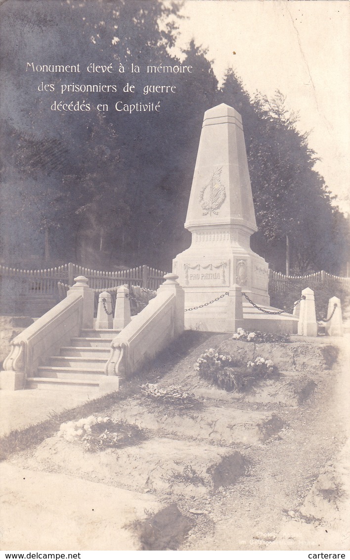 Carte Photo ,monument Aux Morts,PRO PATRIA,élevé à La Mémoire Des Prisonniers De Guerre Décédés En Captivité,prisonnier - Weltkrieg 1914-18