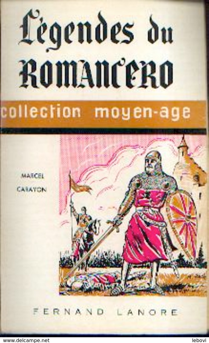 « Légendes Du Romancero » CARAYON, M. Ed. - F. Lanore, Paris (1966) - Autres & Non Classés