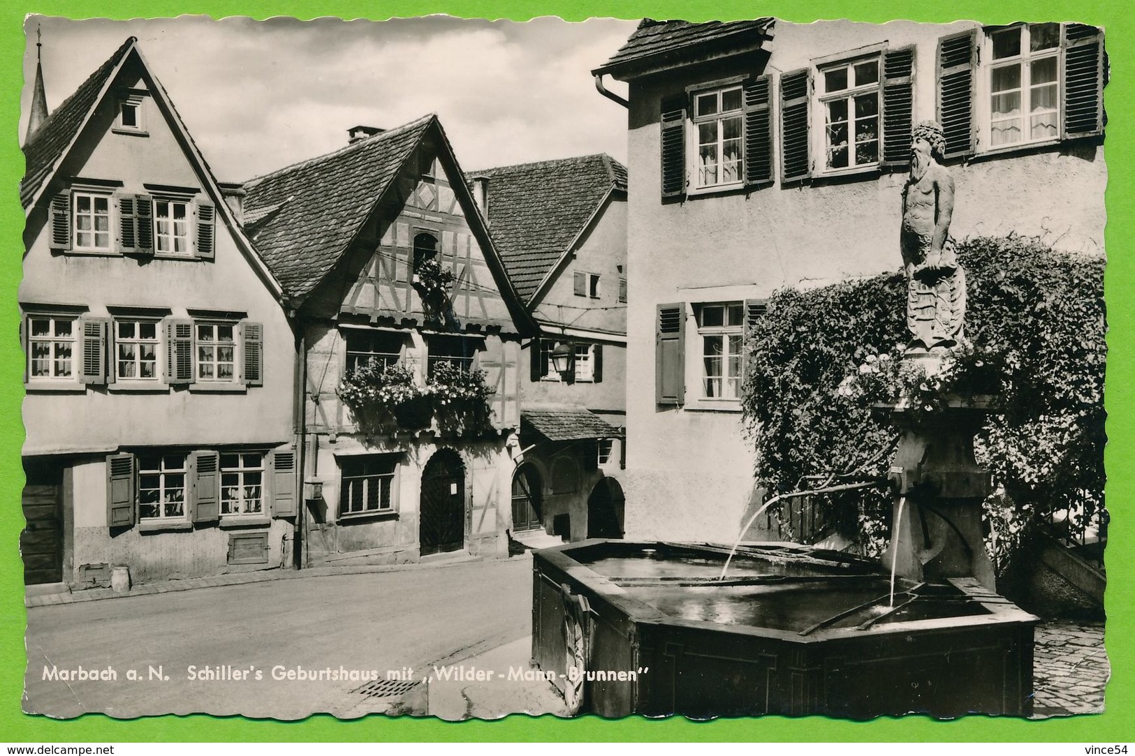 MARBACH A. N. Schiller's Geburtshaus Mit Wilder-Mann Brunnen Gelauft 1959 - Marbach