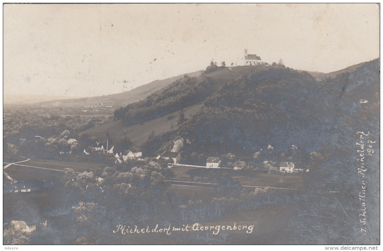 MICHELDORF Mit Georgenberg (OÖ) - Fotokarte Gel.1900? - Sonstige & Ohne Zuordnung